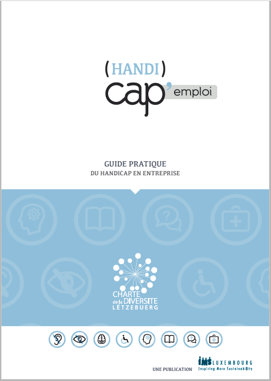(Handi)Cap Emploi: Practical guide of disability in Luxembourg companies